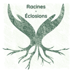 Racines et Eclosions